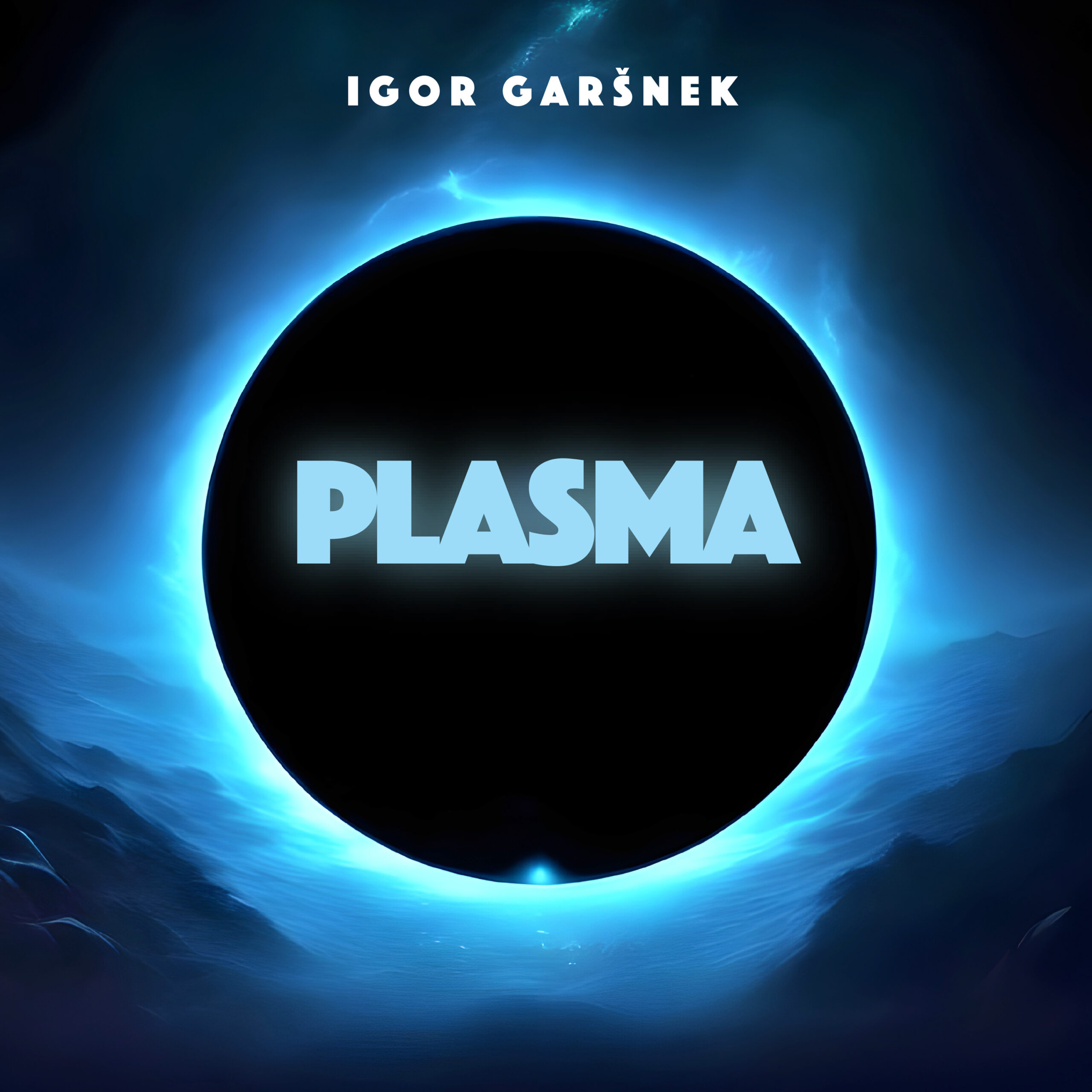 IGOR GARŠNEK, PLASMA