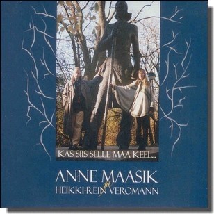 Anne Maasik ja Heikki-Rein Veromann, Kas siis selle maa keel