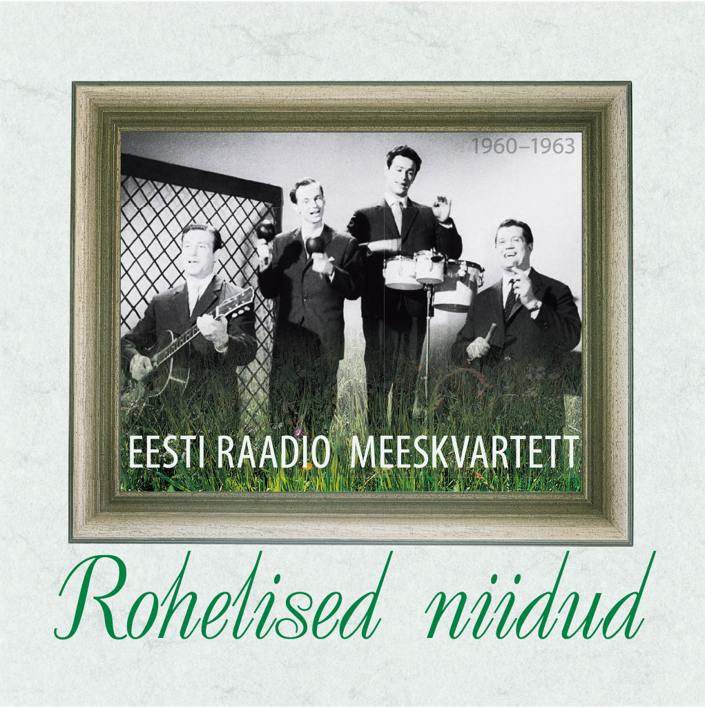 EESTI RAADIO MEESKVARTETT, Rohelised niidud 2CD