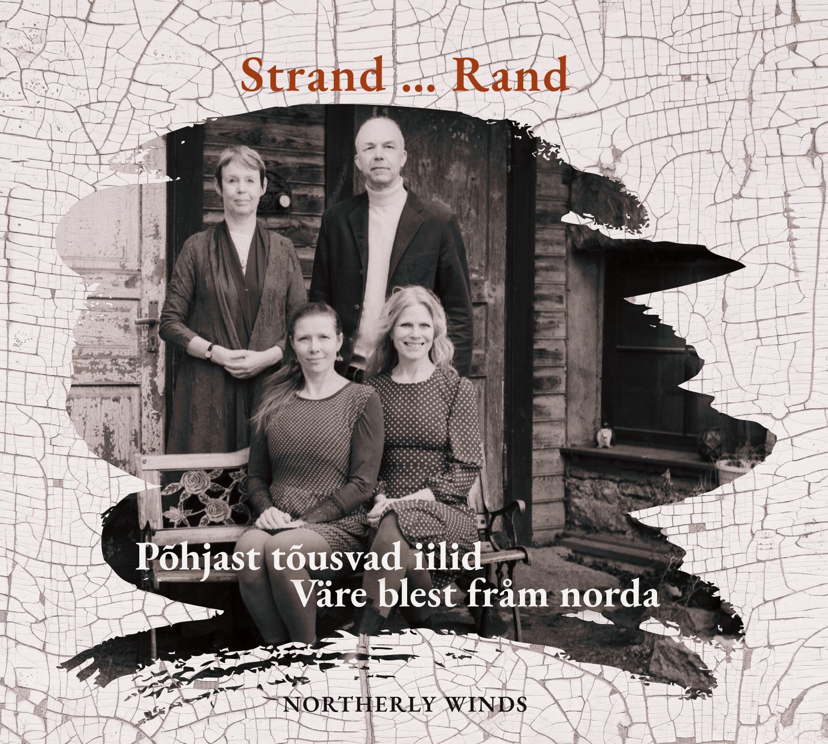 STRAND...RAND 3, Põhjast tõusvad iilid - Northerly Winds - Väre blest fråm norda