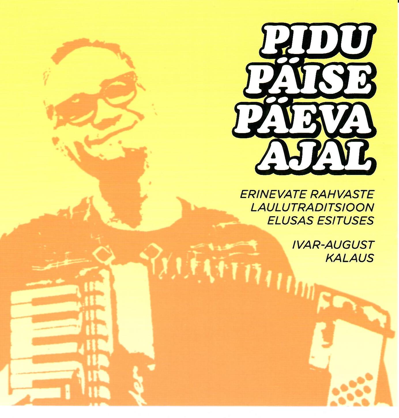 PIDU PÄISE PÄEVA AJAL