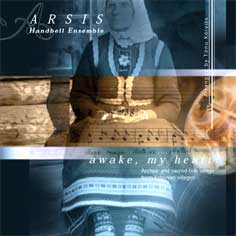 ARSIS, AWAKE, MY HEART!