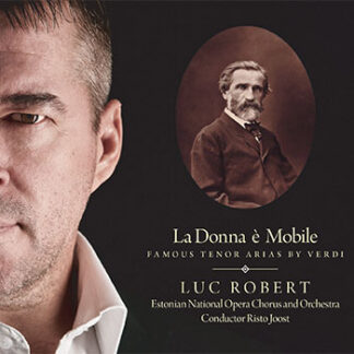 La donna è mobile, Famous tenor arias by Verd